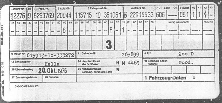 Jól látható az alvázszám elején a típuskód, a W 115 és az átvétel napja: 1976. október 20-a