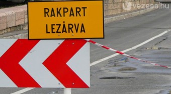Teljesen lezárják a rakpartot