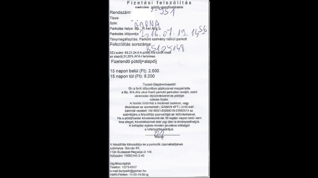 Nem kéne eltörölni Magyarországon a fizető parkolást? 2 Egy érdekes büntetés: a Pécsett hírhedetté vált Gámán Kft. a budapesti Alíz utcában (XIII) magánparkolót üzemeltet