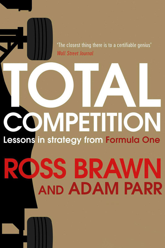 Ross Brawn könyvben árulja el az F1 titkait 1 | Vezess f1-ross-brawn-book-total-competition-2016-ross-brawn-and-adam-parr-book-cover-total-compe