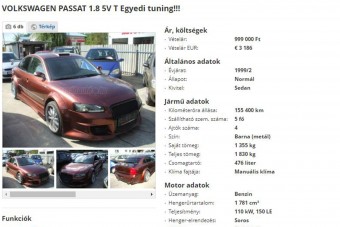 Erősen tuningolt Passat eladó, de vajon tényleg menő még manapság?