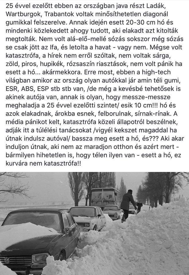Régen nem ijedtünk meg pár centi hótól, bezzeg ma! 1 Régen nem ijedtünk meg pár centi hótól, bezzeg ma! 1