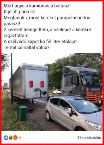 Aljas bosszút állt egy magyar kamionos, mert az autós rossz helyen parkolt 1 Aljas bosszút állt egy magyar kamionos, mert az autós rossz helyen parkolt 1
